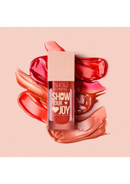 Show Your Joy Lıquıd Allık