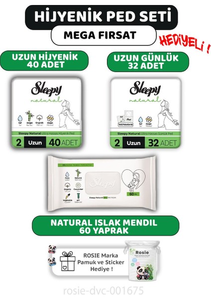 Natural Ultra Hassas Ped Uzun 40'lı, Günlük Ped 32'li, Natural 60'lı Mendil ve Rosıe