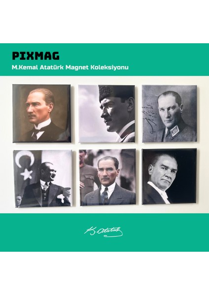 Atatürk Magnet Koleksiyonu - 6’lı Özel Set