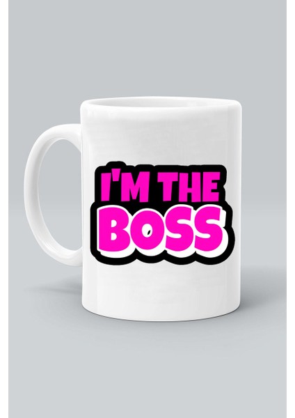 Ben Patronum I'm The Boss Baskılı Beyaz Klasik Kupa Bardak