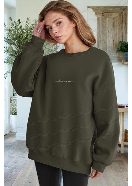 Kadın Haki Dreamer Baskılı 0 Sıfır Yaka Oversize Salaş Bol Kesim Polar Sweatshirt
