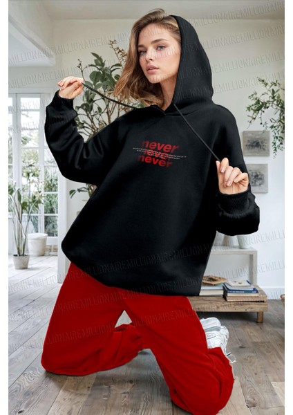 Kadın Siyah Never Baskılı Kapüşonlu 3 Üç Iplik Polar Kanguru Cepli Oversize Sweatshirt Hoodie fiyatları