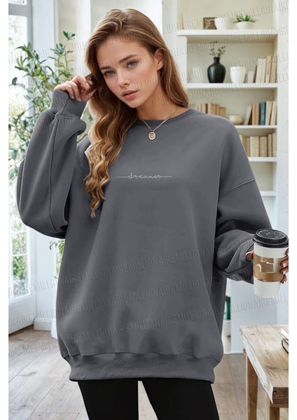 Kadın Koyu Gri Dreamer Baskılı 0 Sıfır Yaka Oversize Salaş Bol Kesim Polar Sweatshirt