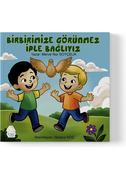 Merve Nur Soyçelik - Birbirimize Görünmez Bir Iple Bağlıyız