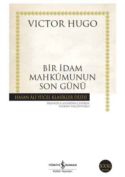 Bir Idam Mahkumunun Son Günü - Hasan Ali Yücel Klasikleri - 604220-1453