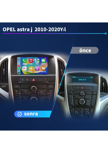 Opel Astra J 2010-2020 Yıl Uyumlu 7 Inç 4 GB Ram 32 GB Hafıza Multimedya Carplay Navigasyon fiyatları