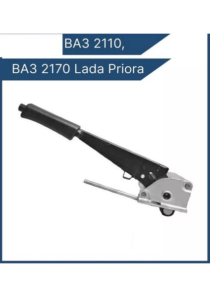 El fren kolu vaz lada vega -2110-2111-2112 ve lada priora çubuklu orj avtovaz 21100350801000 modelleri