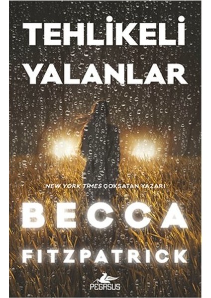 Tehlikeli Yalanlar - 603868-1453