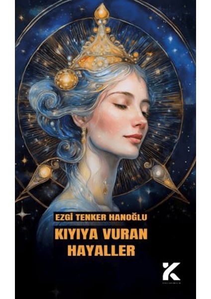 Kıyıya Vuran Hayaller