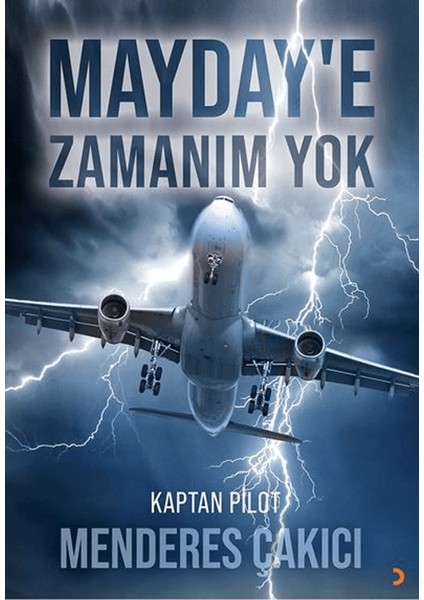 Mayday’e Zamanım Yok