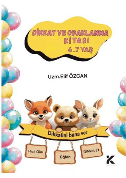 Dikkat ve Odaklanma Kitabı 6-7 Yaş