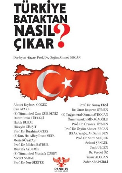 Türkiye Bataktan Nasıl Çıkar?