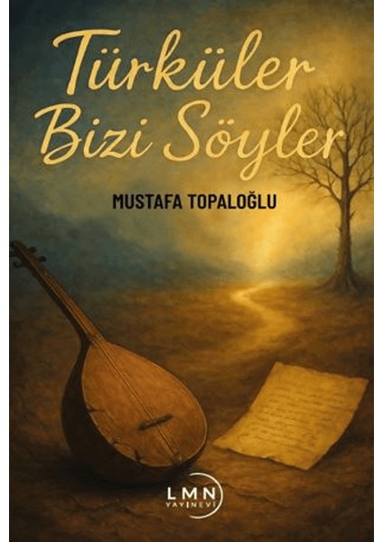 Türküler Bizi Söyler
