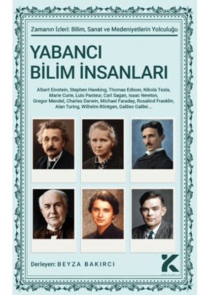 Zamanın Izleri - 2 Yabancı Bilim Insanları