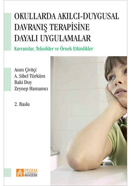 Okullarda Akılcı Duygusal Davranış Terapisine Dayalı Uygulamalar