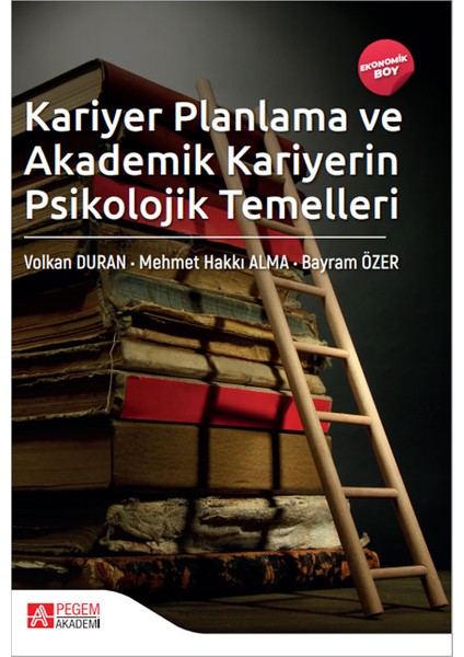Kariyer Planlama ve Akademik Kariyerin Psikolojik Temelleri