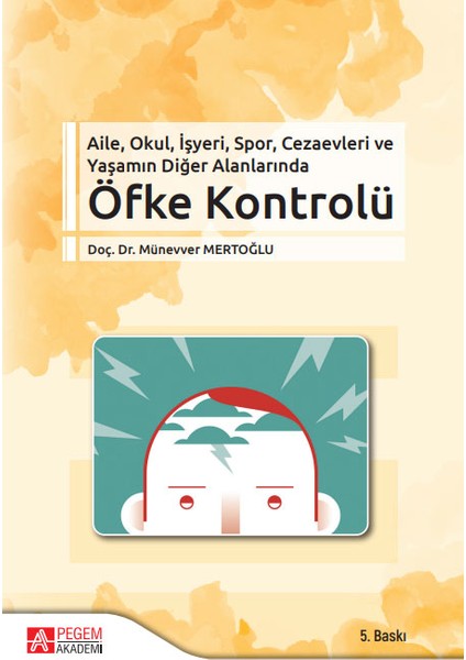 Aile, Okul, İşyeri, Spor, Cezaevleri ve Yaşamın Diğer Alanlarında