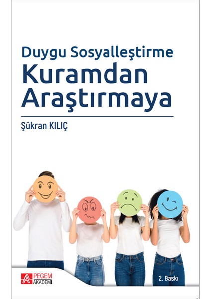Duygu Sosyalleştirme Kuramdan Araştırmaya