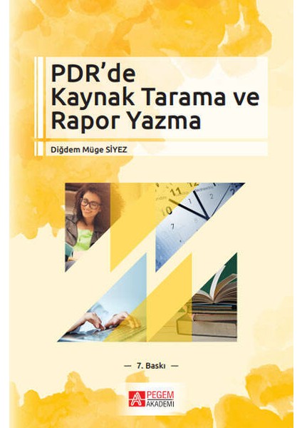 PDR`de Kaynak Tarama ve Rapor Yazma