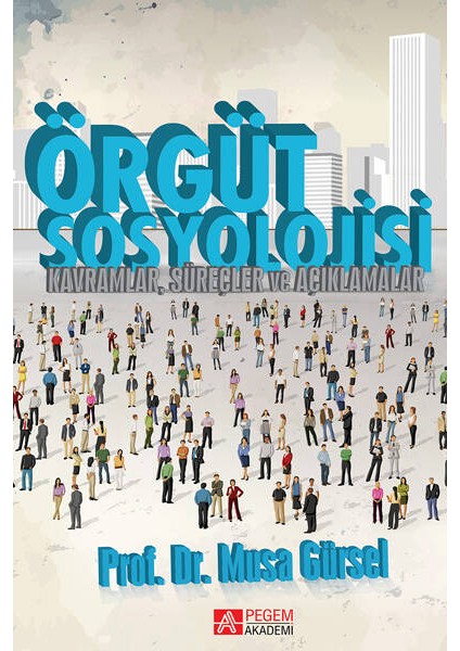 Örgüt Sosyolojisi