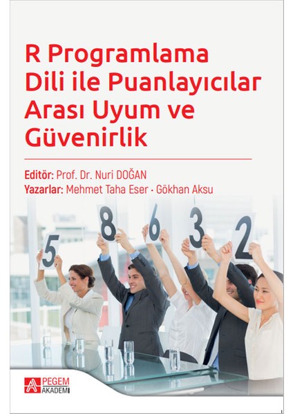R Programlama Dili ile Puanlayıcılar Arası Uyum ve Güvenirlik