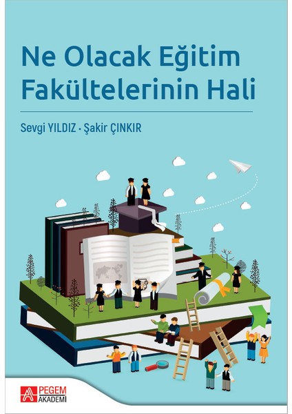 Ne Olacak Eğitimi Fakültelerinin Hali