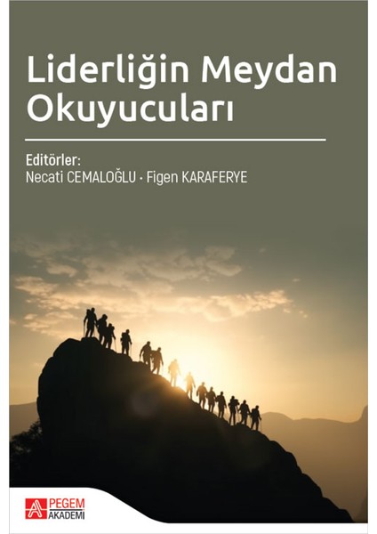 Liderliğin Meydan Okuyucuları