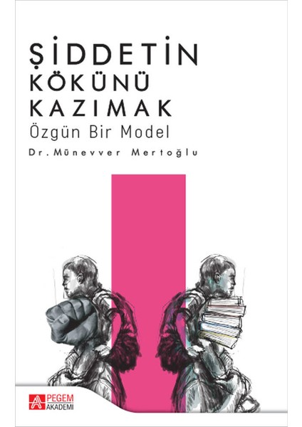 Şiddetin Kökünü Kazımak