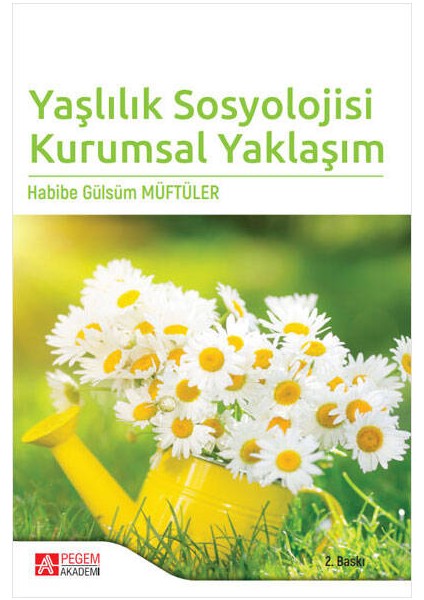 Yaşlılık Sosyolojisi Kurumsal Yaklaşım