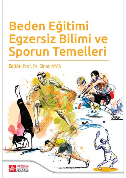 Beden Eğitimi Egzersiz Bilimi ve Sporun Temelleri