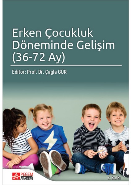 Erken Çocukluk Döneminde Gelişim 36-72 Ay