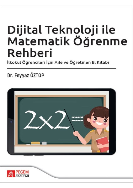 Dijital Teknoloji ile Matematik Öğrenme Rehberi