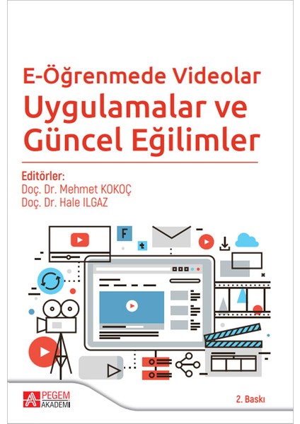 E-Öğrenmede Videolar Uygulamalar Ve Güncel Eğilimler