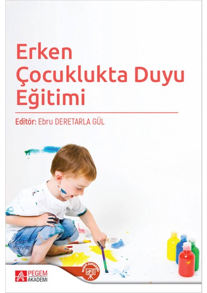 Erken Çocuklukta Duyu Eğitimi