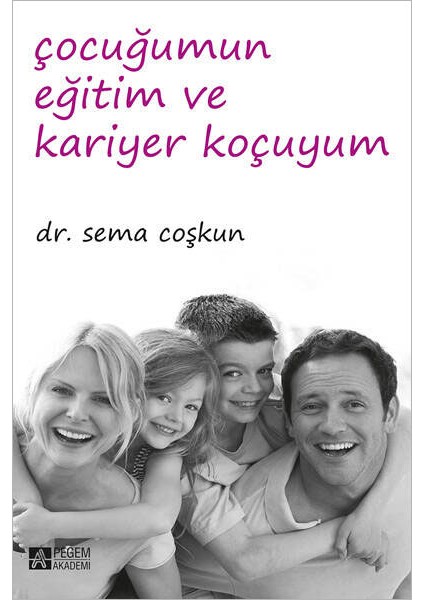 Çocuğumun Eğitim Ve Kariyer Koçuyum