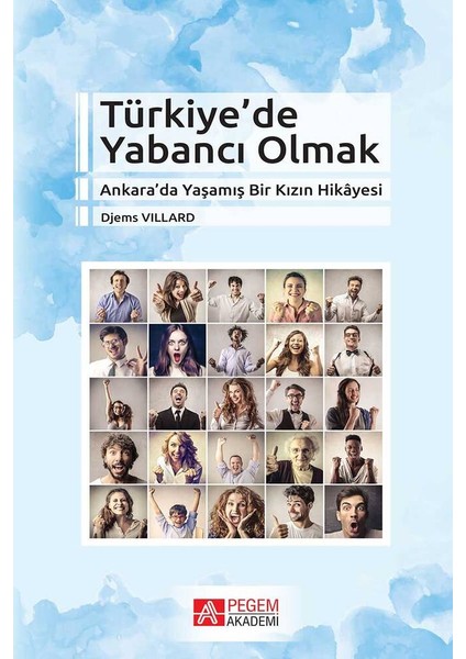 Türkiye’De Yabancı Olmak