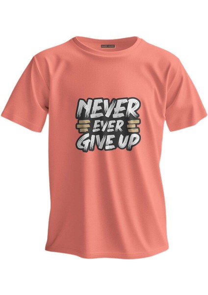 Regular T-Shirt Never Ever Give Up Baskılı 3003