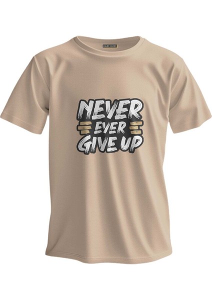 Regular T-Shirt Never Ever Give Up Baskılı 3003