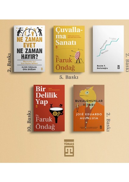 Bukalemunlar Kitabı,ne Zaman Evet,çuvallama Sanatı,sosyolojik Marifet,bir Delilik Yap(5kitap)