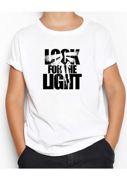 The Last Of Us Look For The Light Text Beyaz Çocuk Tişört