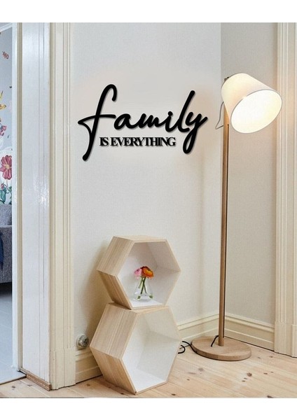 Family Is Everything Duvar Yazısı