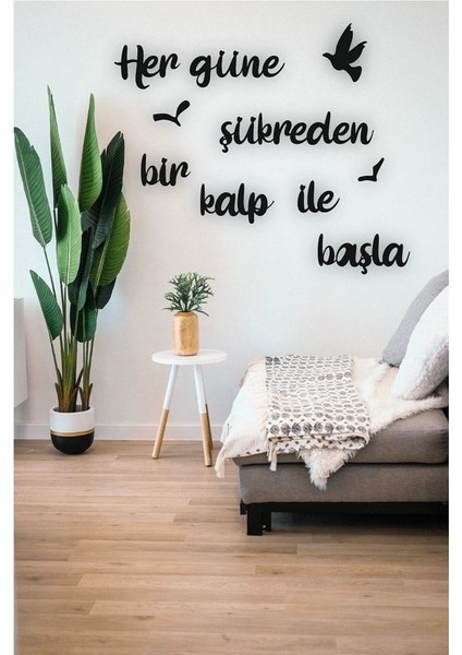 Siyah Ahşap Her Güne Şükreden Bir Kalp ile Başla Duvar Dekoru Salon Oturma Yatak Odası 60 x 60 Tablo