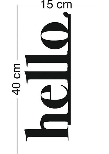 Siyah Ahşap Hello Duvar Dekoru - Ev Dekorasyon Kapı Süsü Ofis Cafe Antre Için 40 x 15 cm Tablo