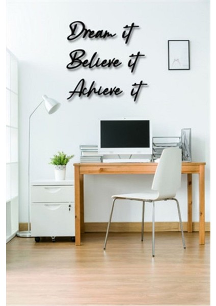 Siyah Ahşap Dream It Believe It Achieve It Duvar Dekoru Salon Oturma Yatak Odası Için 60 x 70 cm Tablo