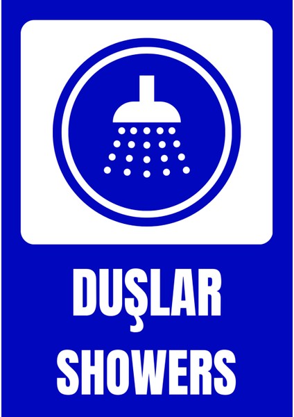 35 x 50 Duş Alanı Uyarı Levhası 3 mm Dekota ( Forex ) Üzerine Folyo Baskı