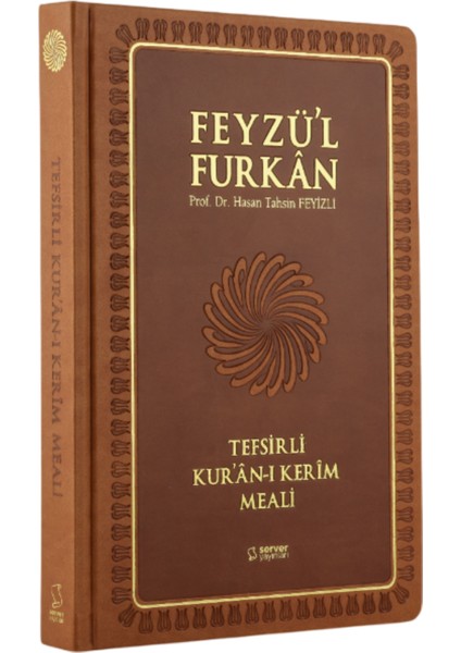 Feyzü'l Furkan Tefsirli Kur'an-ı Kerim Meali (Ciltli) – Taba - Hasan Tahsin Feyizli