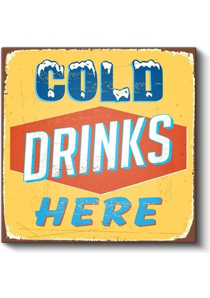 Cold Drinks Here - Retro Yazı Tasarımı Kanvas Tablo