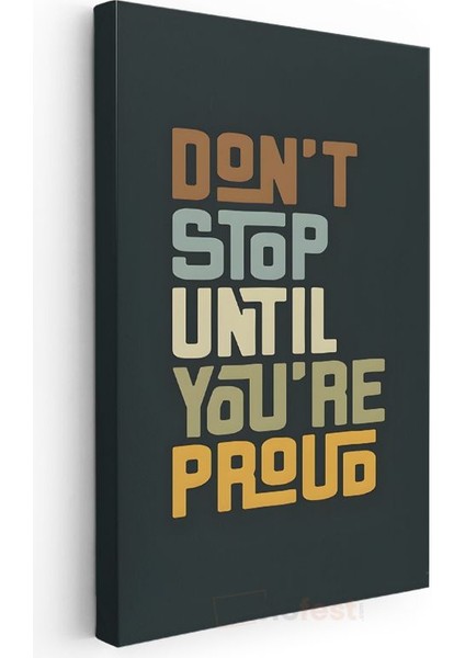 Don't Stop Until You're Proud - Retro Renkli Motivasyon Kanvas Tablo modelleri