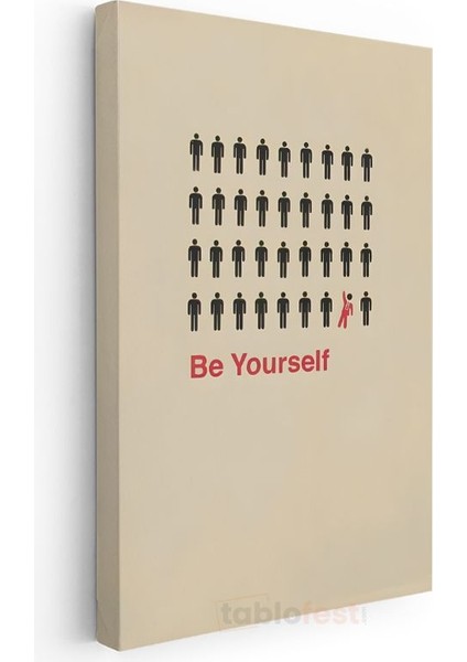Be Yourself - Farklı Olma Cesareti Kanvas Tablo modelleri
