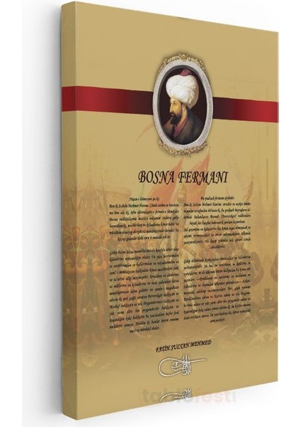 Osmanlı Tarihi - Fatih Sultan Mehmed Bosna Fermanı Kanvas Tablo